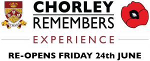 The Chorley Remembers Experience re-opens on Friday 24th June 2016